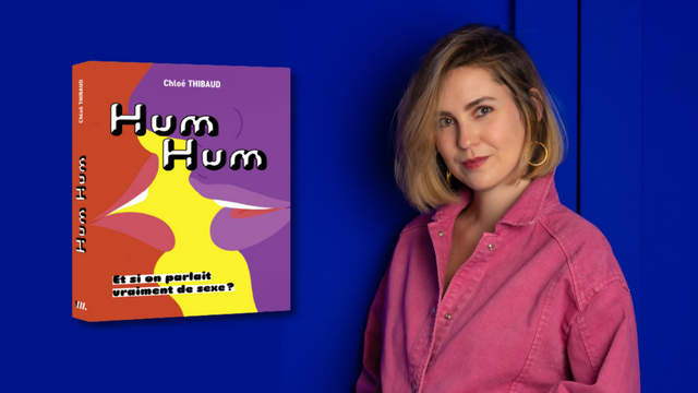 Chloé Thibaud, HUM HUM, Et si on parlait vraiment de sexe ?,